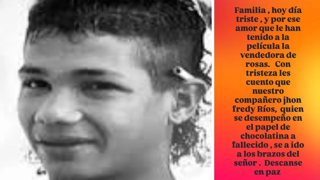 Jhon Freddy Ríos muerte: De qué murió el actor de 'La vendedora de rosas'
